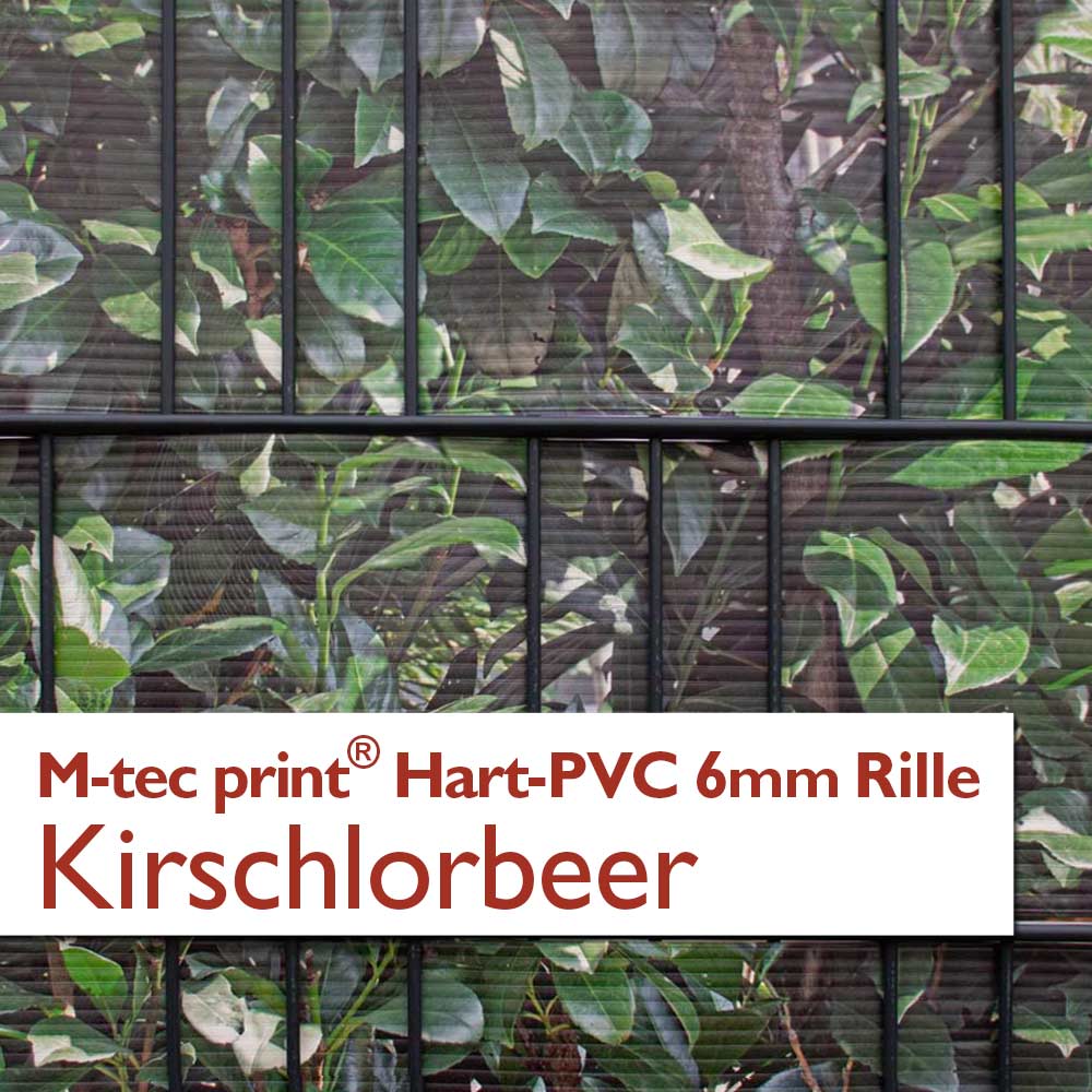 "M-tec print®" Hart-PVC 6mm Rille - Kirschlorbeer